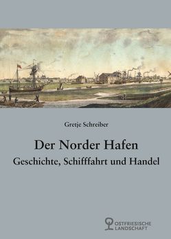 Der Norder Hafen von Schreiber,  Gretje