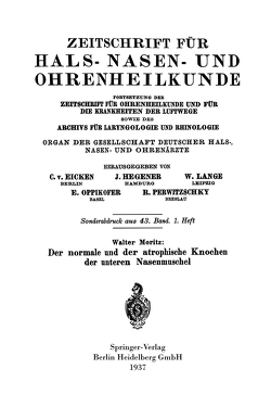 Der normale und der atrophische Knochen der unteren Nasenmuschel von Moritz,  Walter