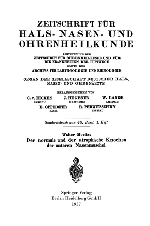 Der normale und der atrophische Knochen der unteren Nasenmuschel von Moritz,  Walter