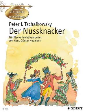 Der Nussknacker von Heumann,  Hans Günter, Smith,  Brigitte, Tschaikowsky,  Peter Iljitsch