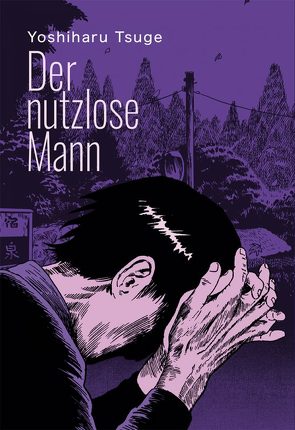 Der nutzlose Mann von Bierich,  Nora, Tsuge,  Yoshiharu