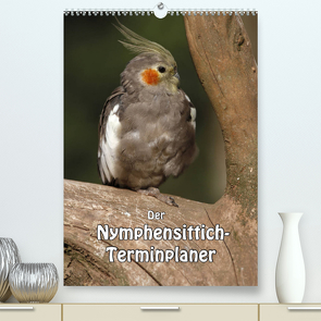 Der Nymphensittich-Terminplaner (Premium, hochwertiger DIN A2 Wandkalender 2022, Kunstdruck in Hochglanz) von Lindert-Rottke,  Antje