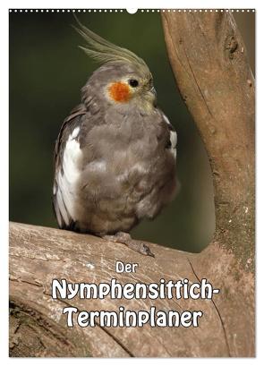 Der Nymphensittich-Terminplaner (Wandkalender 2024 DIN A2 hoch), CALVENDO Monatskalender von Lindert-Rottke,  Antje