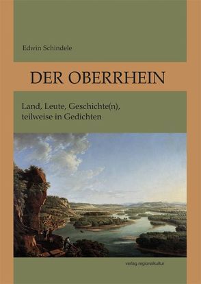 Der Oberrhein von Schindele,  Edwin