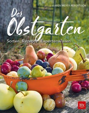 Der Obstgarten von Meyer-Rebentisch,  Karen