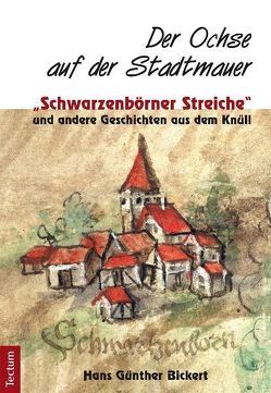 Der Ochse auf der Stadtmauer von Bickert,  Hans Günther