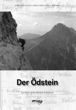 Der Ödstein von Hasitschka,  Josef, Kren,  Ernst, Mokrejs,  Adi