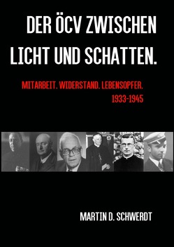 Der ÖCV zwischen Licht und Schatten. von Schwerdt,  Martin David