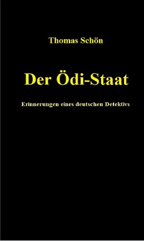 Der Ödi-Staat von Thomas,  Schön