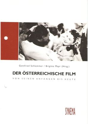 Der österreichische Film. Von seinen Anfängen bis heute. Loseblattsammlung von Bernold,  Monika, Geser,  Guntram, Grissemann,  Stefan, Hake,  Sabine, Kuhlbrodt,  Dietrich, Mayr,  Brigitte, Schlemmer,  Gottfried