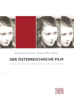 Der österreichische Film. Von seinen Anfängen bis heute. Loseblattsammlung von Brinckmann,  Christine N, Buchschwenter,  Robert, Büttner,  Elisabeth, Mayr,  Brigitte, Paech,  Joachim, Schlemmer,  Gottfried, Seesslen,  Georg