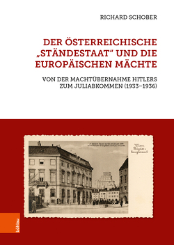 Der österreichische „Ständestaat“ und die europäischen Mächte von Schober,  Richard