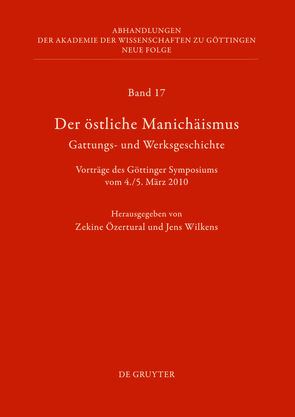 Der östliche Manichäismus – Gattungs- und Werksgeschichte von Özertural,  Zekine, Wilkens,  Jens