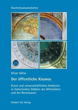 Der öffentliche Kosmos von Götze,  Oliver