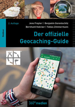 Der offizielle Geocaching-Guide von Freyler,  Jens, Gorentschitz,  Benjamin, Hoecker,  Bernhard, Zimmermann,  Tobias