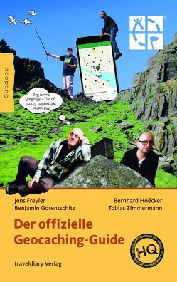 Der offizielle Geocaching-Guide von Freyler,  Jens, Gorentschitz,  Benjamin, Hoecker,  Bernhard, Zimmermann,  Tobias