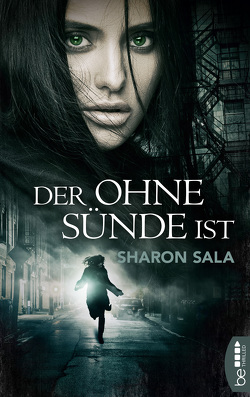 Der ohne Sünde ist von Luxx,  Emma, Sala,  Sharon, Suhr,  Constanze