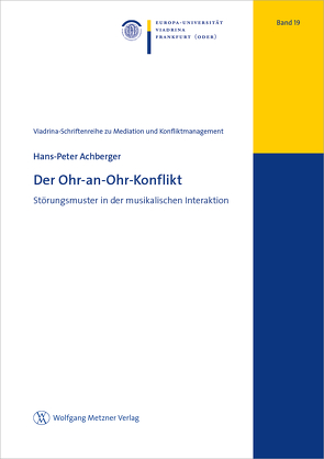 Der Ohr-an-Ohr-Konflikt von Achberger,  Hans-Peter