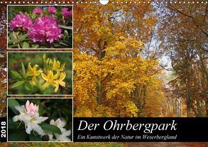 Der Ohrbergpark (Wandkalender 2018 DIN A3 quer) von Lindert-Rottke,  Antje