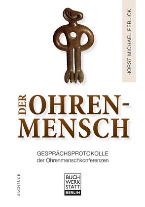 Der Ohrenmensch von Perlick,  Horst