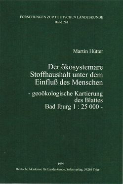 Der ökosystemare Stoffhaushalt unter dem Einfluss des Menschen von Hütter,  Martin