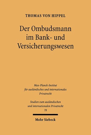 Der Ombudsmann im Bank- und Versicherungswesen von Hippel,  Thomas von