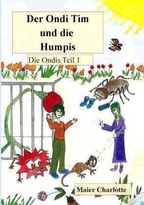 Der Ondi Tim und die Humpis von Maier,  Charlotte