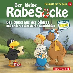 Der Onkel aus der Südsee, Der große Streichewettbewerb, Rollentausch, Der Schatzkistentag (Der kleine Rabe Socke – Hörspiele zur TV Serie 17) von Diverse, Grübel,  Katja, Hofmann,  Louis, Strathmann,  Jan, Thalbach,  Anna, Weis,  Peter