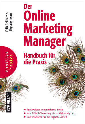 Der Online Marketing Manager von Beilharz,  Felix, Kattau,  Nils, Kopp,  Olaf, Kratz,  Karl, Probst,  Anke