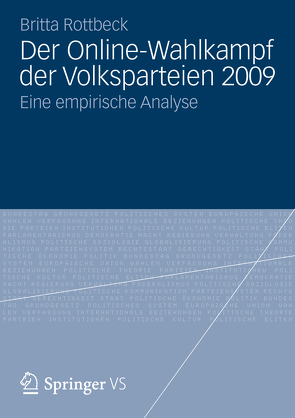 Der Online-Wahlkampf der Volksparteien 2009 von Rottbeck,  Britta