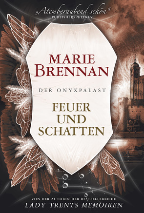 Der Onyxpalast 2: Feuer und Schatten von Blendl,  Andrea, Brennan,  Marie