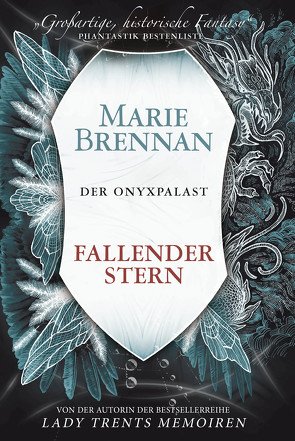 Der Onyxpalast 3: Fallender Stern von Blendl,  Andrea, Brennan,  Marie