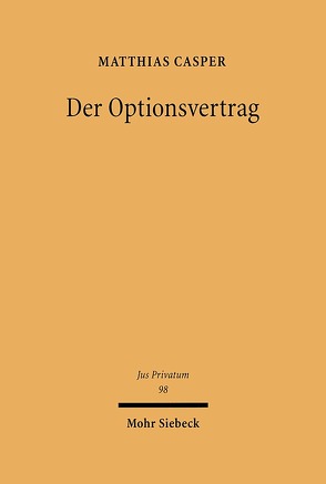 Der Optionsvertrag von Casper,  Matthias