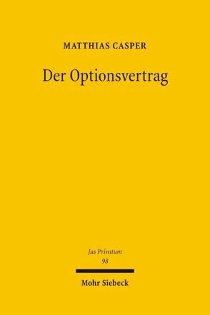 Der Optionsvertrag von Casper,  Matthias