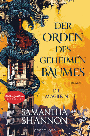 Der Orden des geheimen Baumes – Die Magierin von Shannon,  Samantha, Thon,  Wolfgang