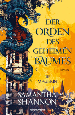 Der Orden des geheimen Baumes – Die Magierin von Shannon,  Samantha, Thon,  Wolfgang