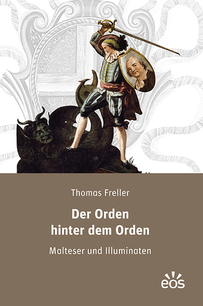 Der Orden hinter dem Orden von Freller,  Thomas