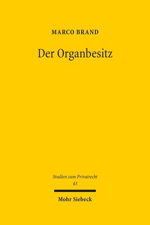 Der Organbesitz von Brand,  Marco