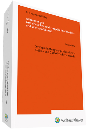 Der Organhaftungsvergleich zwischen Aktien- und D&O-Versicherungsrecht von Fritz,  Dennis