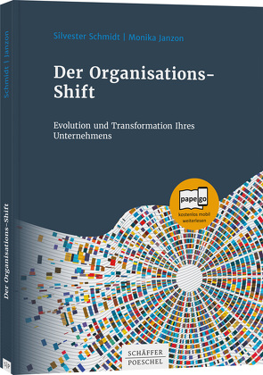 Der Organisations-Shift von Janzon,  Monika, Schmidt,  Silvester