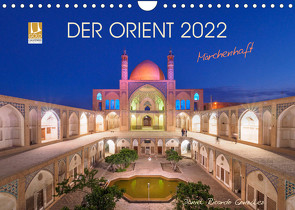 Der Orient – Märchenhaft (Wandkalender 2022 DIN A4 quer) von Ricardo González Photography,  Daniel