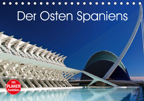 Der Osten Spaniens (Tischkalender 2021 DIN A5 quer) von Berlin, Schoen,  Andreas