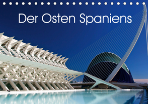 Der Osten Spaniens (Tischkalender 2021 DIN A5 quer) von Berlin, Schoen,  Andreas