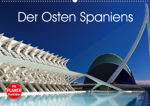 Der Osten Spaniens (Wandkalender 2021 DIN A2 quer) von Berlin, Schoen,  Andreas