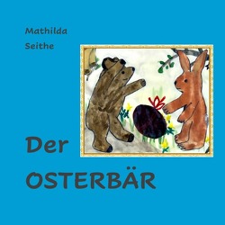 Der Osterbär von Seithe,  Mathilda