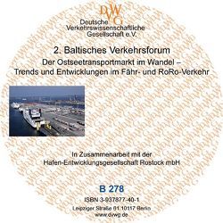 Der Ostseetransportmarkt im Wandel – Trends und Entwicklungen im Fähr- und RoRo-Verkehr von Bauermeister,  Ulrich, Breitzmann,  Karl H, Conzen,  Hanns H, Lüsch,  Jürgen, Naski,  Kimmo, Papajewski,  Jürgen, Ranke,  Gunther, Rotter,  Harald, Schacht,  Horst E, Stuchtey,  Rolf W, Swinarski,  Björn