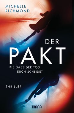 Der Pakt – Bis dass der Tod euch scheidet von Finke,  Astrid, Richmond,  Michelle