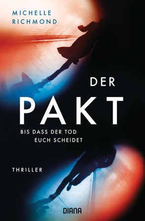 Der Pakt – Bis dass der Tod euch scheidet von Finke,  Astrid, Richmond,  Michelle