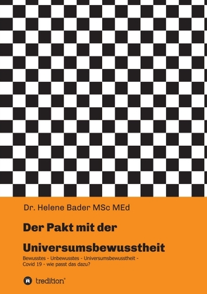 Der Pakt mit der Universumsbewusstheit von Bader,  Helene