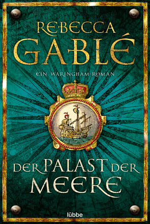 Der Palast der Meere von Gablé,  Rebecca